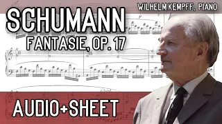 Schumann - Fantasie in C major, Op. 17 (Audio+Sheet) [Kempff]