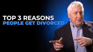 Why Do People Get Divorced - Top 3 Reasons