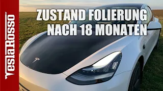 Tesla Model 3 Folierung - Zustand nach 18 Monaten - Erfahrungsbericht car wrapping