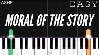 Ashe - Moral Of The Story | EASY Piano Tutorial