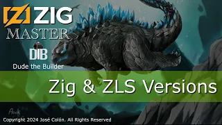 Zig Master: Zig and ZLS Versions