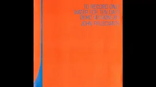 John Frusciante - Demo Sessions (To Record Only Water For Ten Days)