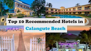 Top 10 Recommended Hotels In Calangute Beach | Luxury Hotels In Calangute Beach