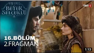 Uyanış Büyük Selçuklu 16.Bölüm 2.fragmanı