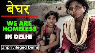 Homeless in Delhi India || Indian street dwellers || unprivileged Delhi #homelesslivesmatter