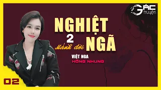 MẢNH ĐỜI NGHIỆT NGÃ - TRUYỆN TÂM LÝ XÃ HỘI [TẬP 2]