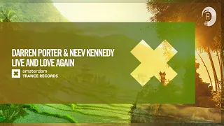 VOCAL TRANCE: Darren Porter & Neev Kennedy - Live And Love Again [Amsterdam Trance] + LYRICS