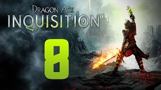 Прохождение Dragon Age Inquisition — Часть 8: Битва Великана и Дракона