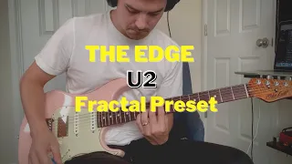 Best U2 Fractal Factory Preset // The Edge tones in the Fractal FM3