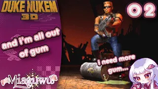 【Duke Nukem 3D】and i'm all out of gum【Vtuber】【2】