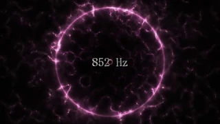 852 Hz pure tone - Return to spiritual order - Awaken intuition