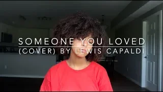 Someone You Loved (Cover) By Lewis Capaldi