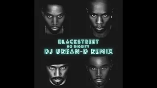 Blackstreet - No Diggity (Dj Urban-D Mashup Remix)