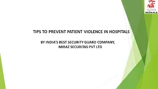 TIPS TO PREVENT PATIENT VIOLENCE IN HOSPITALS