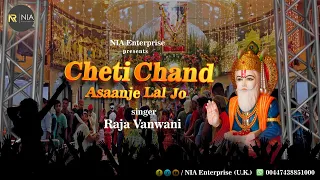 Cheti Chand Asaanje Laal Jo | Raja Vanwani | Nia Enterprise | DJ Song | 2023