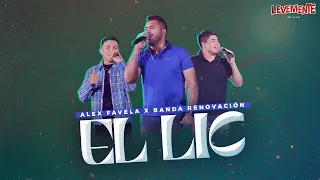 El Lic (En Vivo) - Banda Renovacion ft. Alex Favela