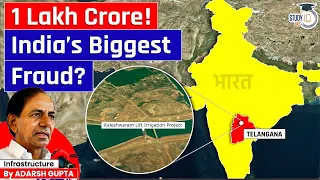 Kaleshwaram Irrigation Project | Is Telangana Witnessing India’s Biggest Corruption?