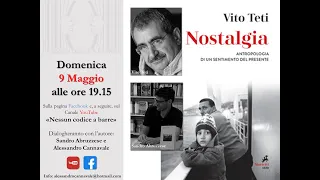 Nostalgia - con Vito Teti e Sandro Abruzzese