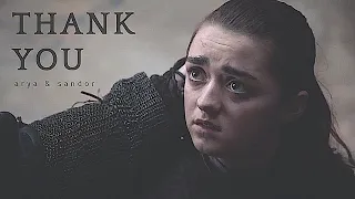 (GOT) Arya & Sandor - Thank You