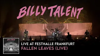 Billy Talent - Fallen Leaves (Live at Festhalle Frankfurt)