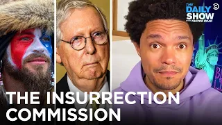 The Insurrection Commission: Investigating the January Capitol Attack | The Daily Show