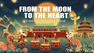 Live: From the Moon to the Heart, A Mid-Autumn Festival Special