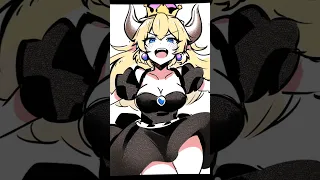 Bowsette I like this song