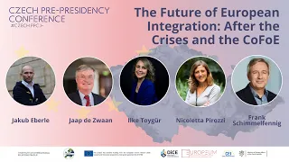 The Future of European Integration: After the Crises and the CoFoE | #CzechPPC