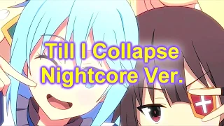 Till I Collapse - Eminem - Ft. Nate Dogg [Nightcore Version]