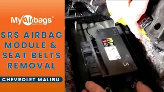 How to Remove SRS Airbag Module & Seat Belts on Chevrolet Malibu  | MyAirbags