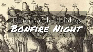 History of the Holidays: Nov 5, Bonfire Night