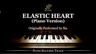 Elastic Heart (Piano Version) by Sia - Piano Accompaniment