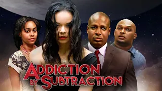 'Addiction by Subtraction' - Go Through The Darkest Tunnel - Full, Free Thriller Movie