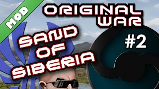 ORIGINAL WAR - Sand of Siberia - CZWARTY POZIOM TRUDNOŚCI #2 [MOD]