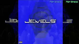 POP SMOKE - JEWELS (UNRELEASED AUDIO)