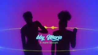 bby Mario - E mare bairam🎉 | Official Visualizer