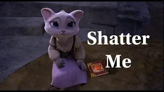 Dulcinea - Shatter Me「AMV」Las Aventuras del Gato con Botas