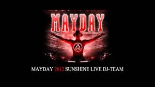 Mayday 2012 - Sunshine Live DJ-Team - Liveset (20 Young Dome)