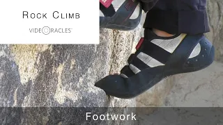 Footwork in Rock Climbing