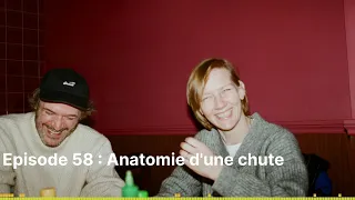 François Bégaudeau : [EXTRAIT] épisode 58 "Anatomie d'une chute"