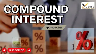 Compound Interest Aptitude For Placements | VCUBE | V cube Software Solutions
