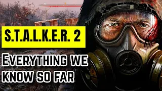 S T A L K E R  2 Heart of Chornobyl -  Release Date | Story Details | And Everything We Know So Far.