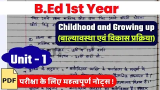 B.Ed 1st Year • 1st Paper - Childhood and Growing up - Unit 1 • Important Notes Questions New Video