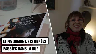 Elina Dumont, son témoignage de ses années passées dans la rue