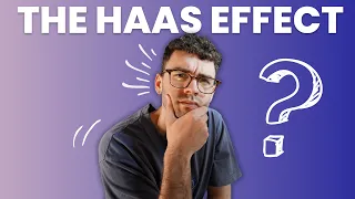 The Haas Effect & Stereo Imaging Made Simple