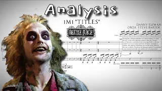 Beetlejuice: "Titles” by Danny Elfman (Score Reduction and Analysis)