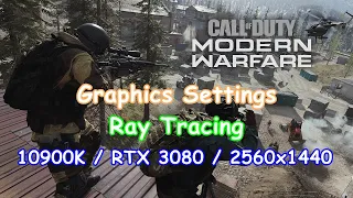 Call Of Duty Modern Warfare Multiplayer Graphics Settings Ray Tracing 10900K/RTX3080 1440p
