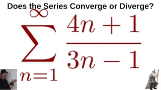 Larson Calculus 9.2 #48: Does sum((4n + 1)/(3n - 1)) Converge or Diverge?