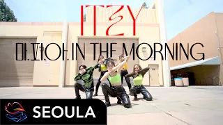 ITZY (있지) - 마.피.아. IN THE MORNING Dance Cover 댄스커버 // SEOULA