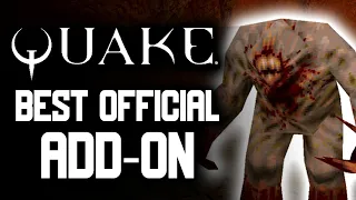 The BEST Official Quake Addon